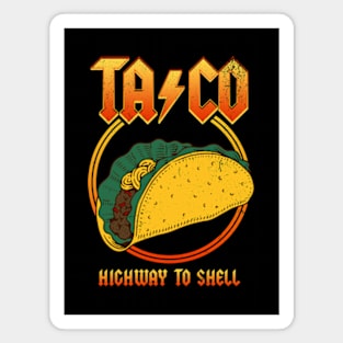 Taco - Highway To Shell Magnet